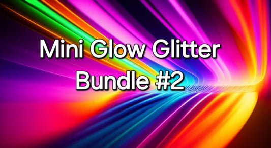 Mini Glow Glitter Bundle #2
